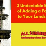 3 Undeniable Benefits of Adding a Fountain to Your Landscaping